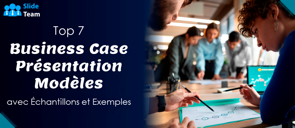 Top 7 des modèles de présentation d'analyse de rentabilisation avec des exemples et des exemples