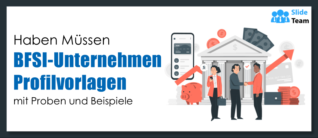 Unverzichtbare BFSI-Unternehmensprofilvorlagen mit Mustern und Beispielen
