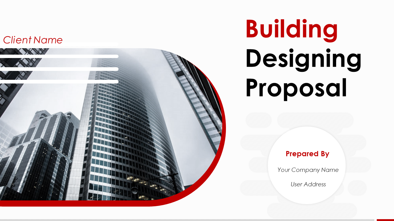 Building Designing Proposal PowerPoint Presentation Deck