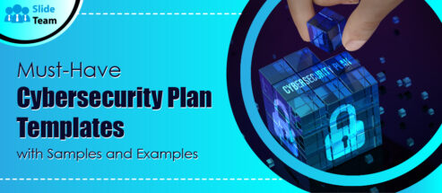 Must-Have Cybersecurity Plan Templates with Samples and Examples