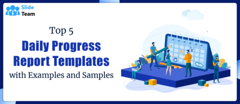 Top 5 Daily Progress Report Templates with Examples and Samples