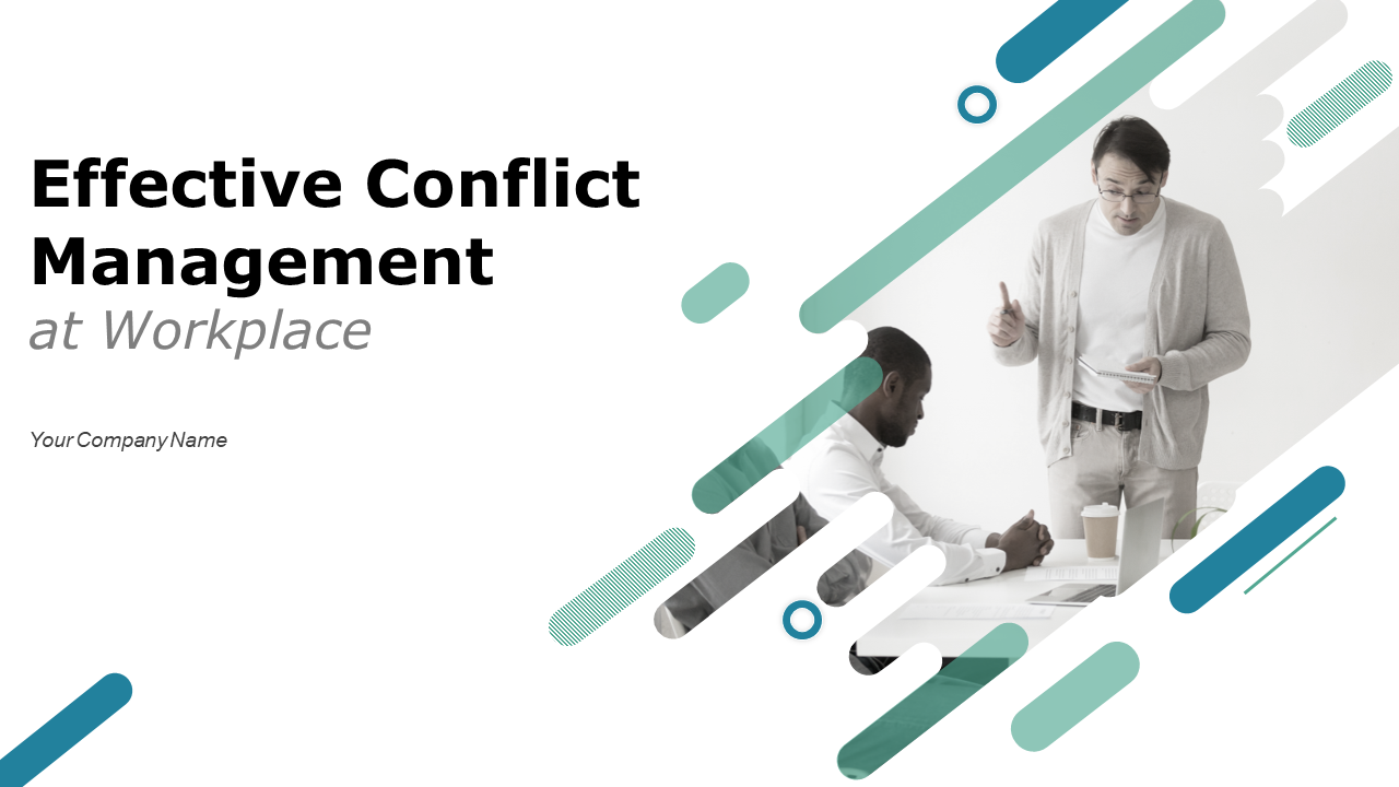 Effective Conflict Management At the Workplace Presentation Deck