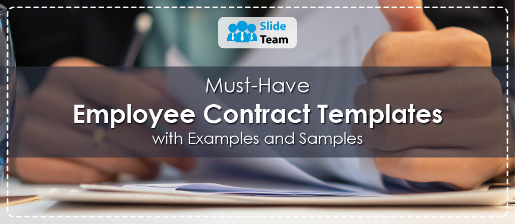 Must-Have Employee Contract Templates With Examples And Samples