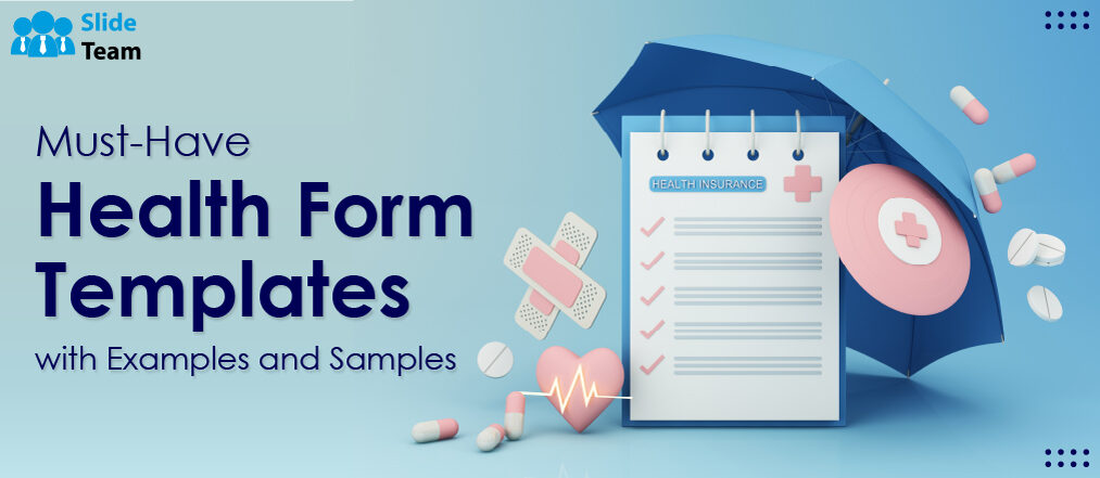 Must-Have Health Form Templates with Examples and Samples