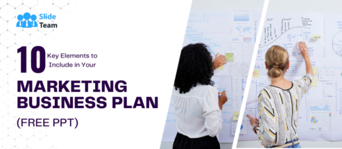 10 Key Elements to Include in Your Marketing Business Plan (Free PPT)