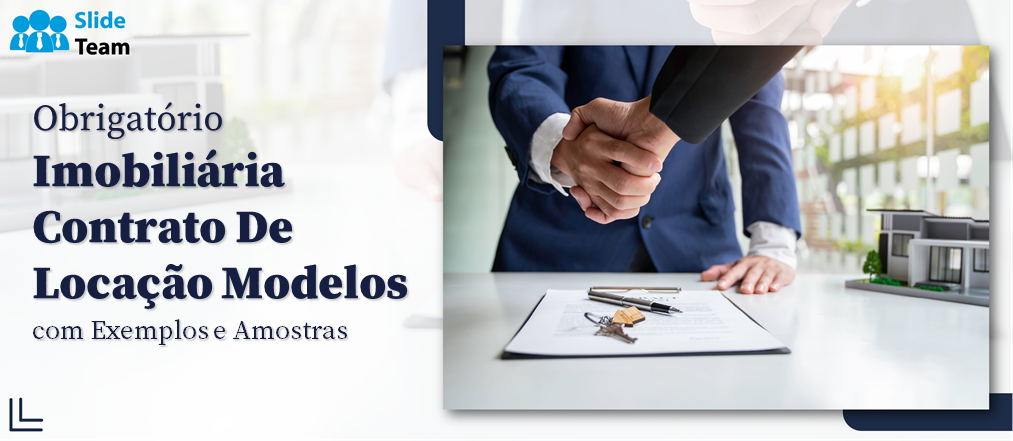 Modelos obrigatórios de contrato de locação de imóveis com exemplos e amostras