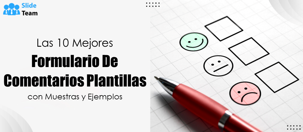 Las 10 mejores plantillas de formularios de comentarios con muestras y ejemplos