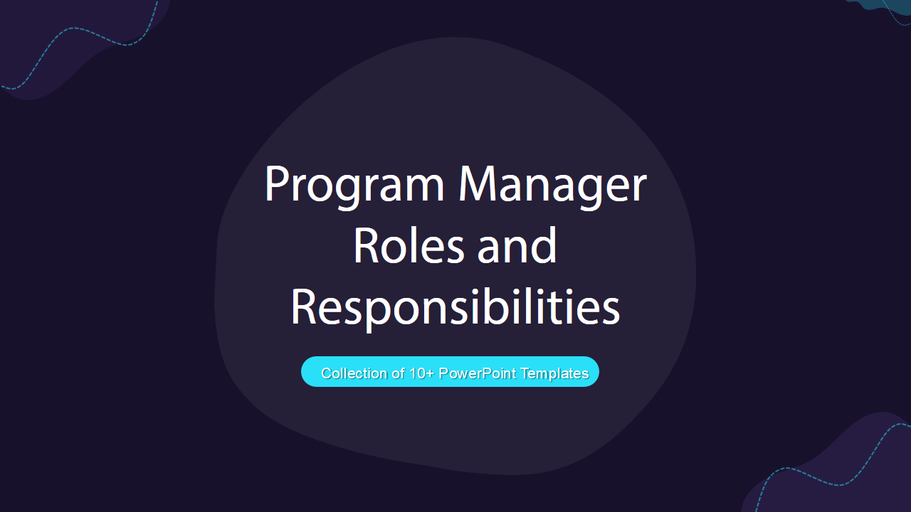 Program Manager Roles and Responsibilities 