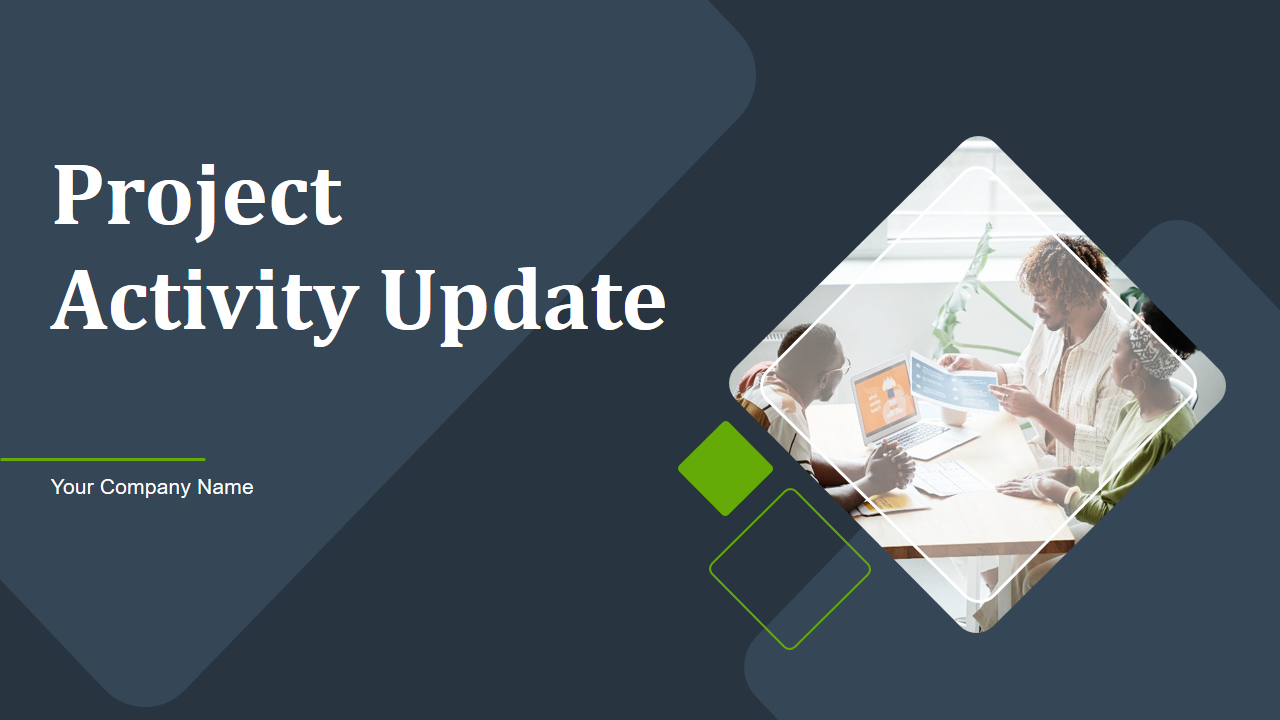 Project Activity Update 