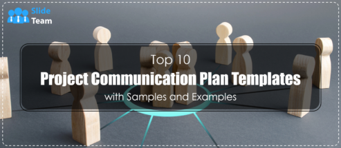 Top 10 Project Communication Plan Templates with Samples and Examples