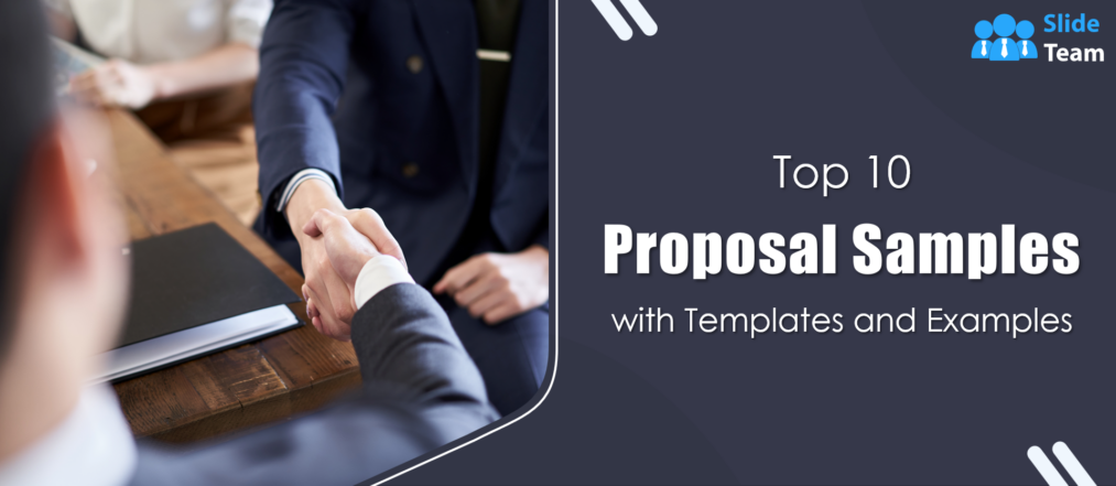 Top 10 Proposal Samples with Templates and Examples