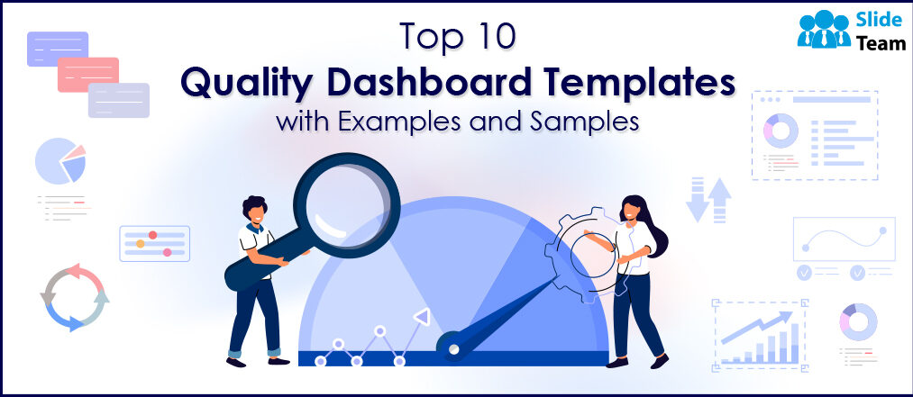 Top 10 Quality Dashboard Templates with Samples and Examples