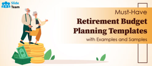 Must-Have Retirement Budget Planning Templates with Examples and Samples