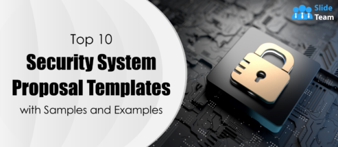 Top 10 Security System Proposal Templates with Samples and Examples