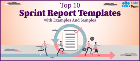 Top 10 Sprint Report Templates with Examples And Samples!