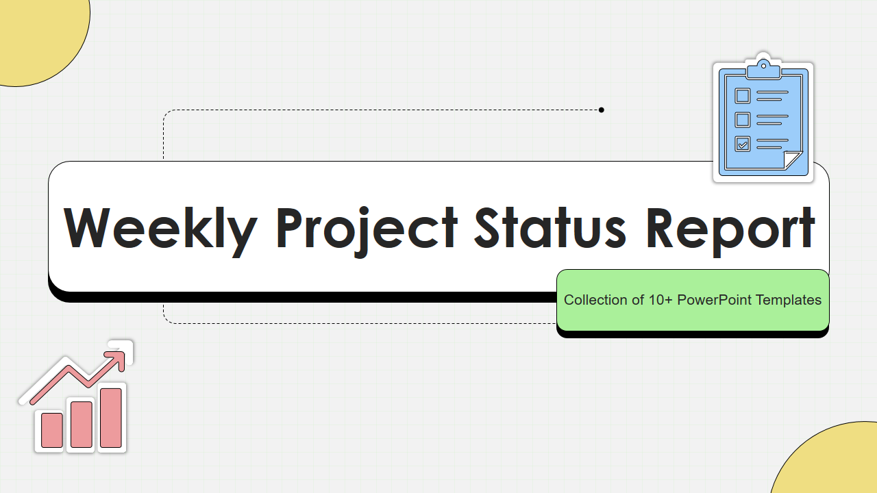 Weekly Project Status Report 
