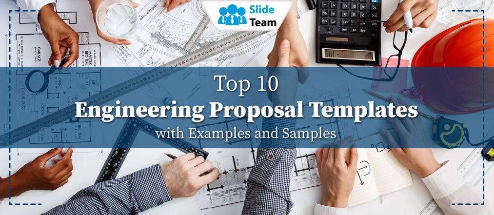 Top 10 Engineering Proposal Templates with Samples and Examples 