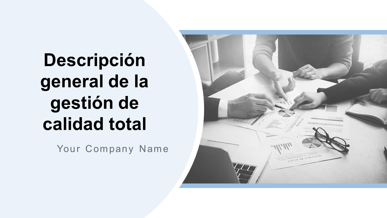 Descripción general de la gestión de calidad total Descripción general de la gestión de calidad total