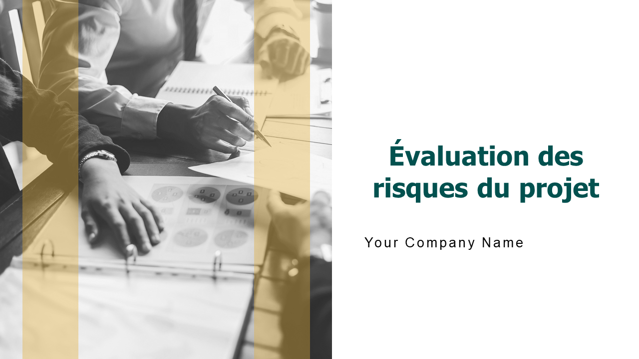Évaluation des risques du projet Évaluation des risques du projet