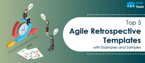 Top 5 Agile Retrospective Templates with Examples and Samples