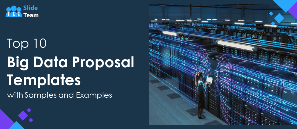 Top 10 Big Data Proposal Templates With Samples and Examples