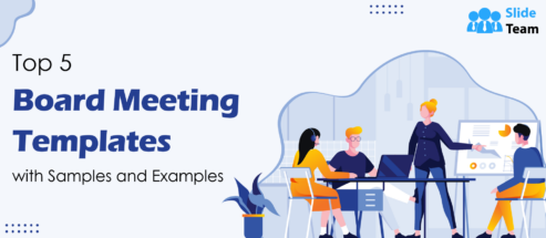 Top 5 Board Meeting Templates With Samples And Examples
