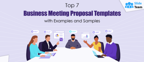 Top 7 Business Meeting Proposal Templates with Examples and Samples