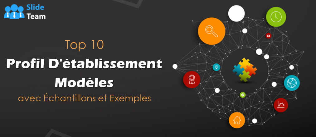 Top Profils Top 10 des modèles de profils d'entreprise avec exemples et exemples