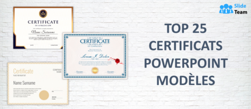 Top 25 des modèles PowerPoint de certificats utilisés par les instituts du monde entier