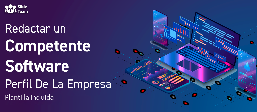 Redacte un perfil de empresa de software competente: plantilla incluida [PDF gratuito adjunto]