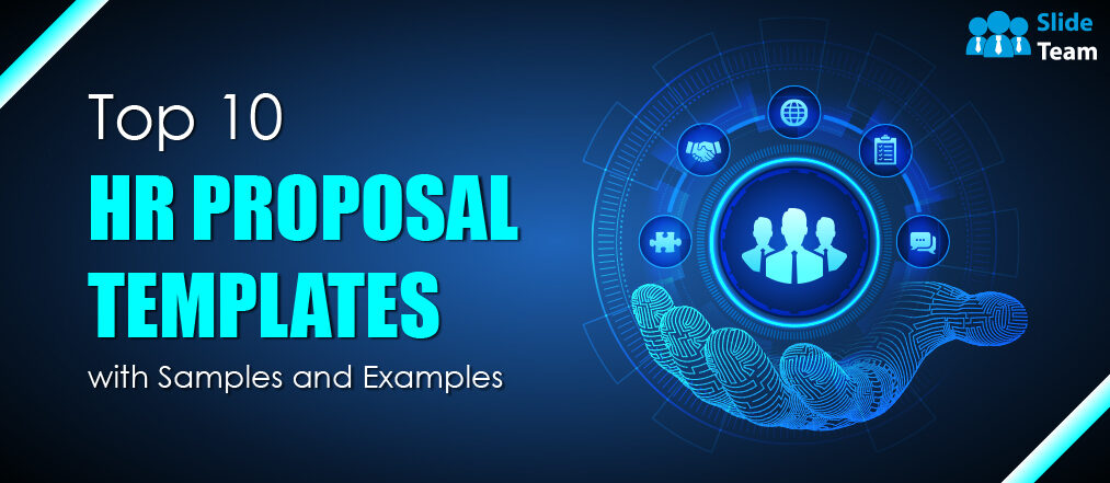 Top 10 HR Proposal Templates with Samples and Examples