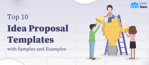 Top 10 Idea Proposal Templates With Samples And Examples