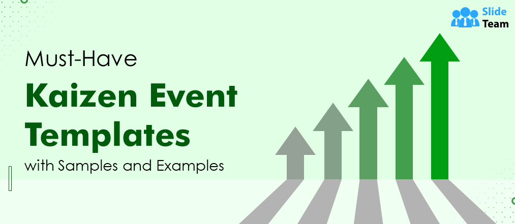 Must-Have Kaizen Event Templates with Samples and Examples