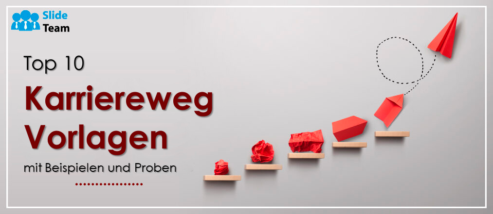 Die 10 besten Karrierepfad-Vorlagen mit Beispielen und Beispielen