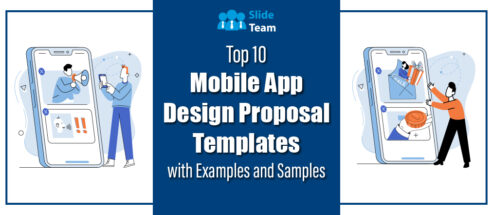 Top 10 Mobile App Design Proposal Templates with Examples and Samples