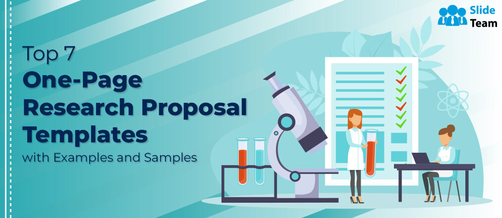 Top 7 One-Page Research Proposal Templates with Examples and Samples