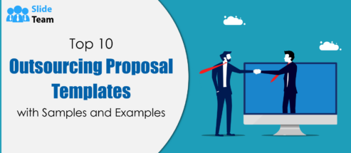 Top 10 Outsourcing Proposal Templates with Samples and Examples