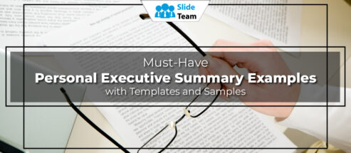 Must-Have Personal Executive Summary Templates With Examples and Samples