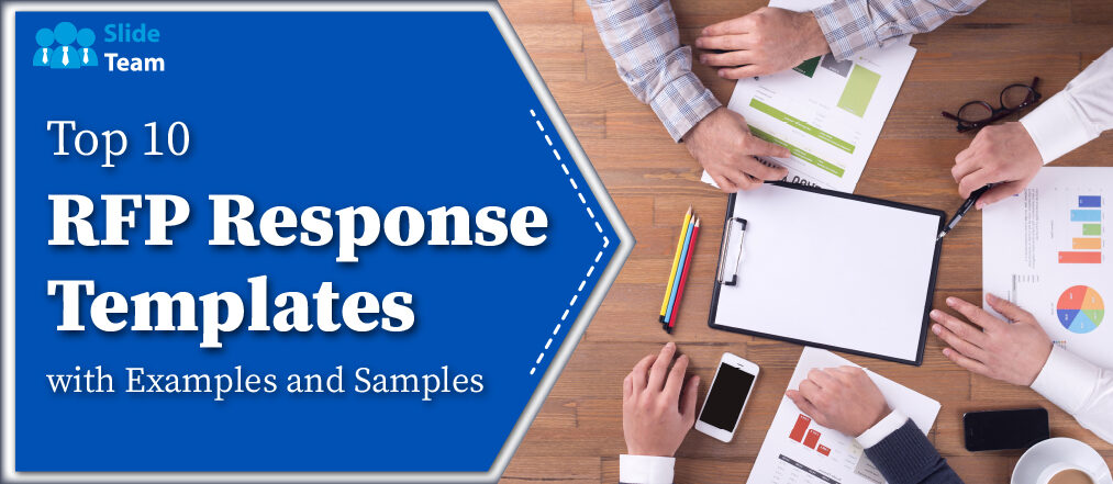 Top 10 RFP Response Templates with Examples and Samples