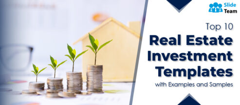 Top 10 Real Estate Investment Templates with Examples and Samples