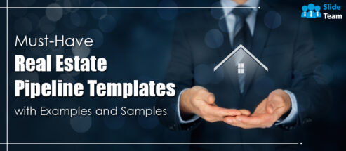 Must-have Real Estate Pipeline Templates with Examples and Samples