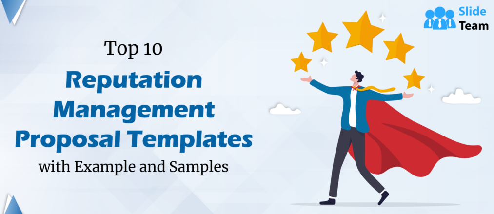 Top 10 Reputation Management Proposal Templates with Examples and Samples