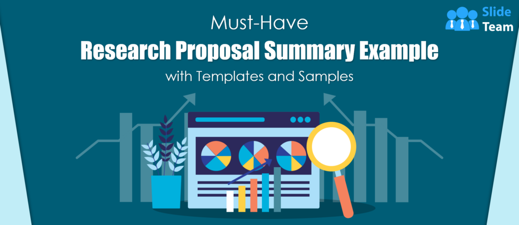 Must-Have Research Proposal Summary Example with Templates and Samples