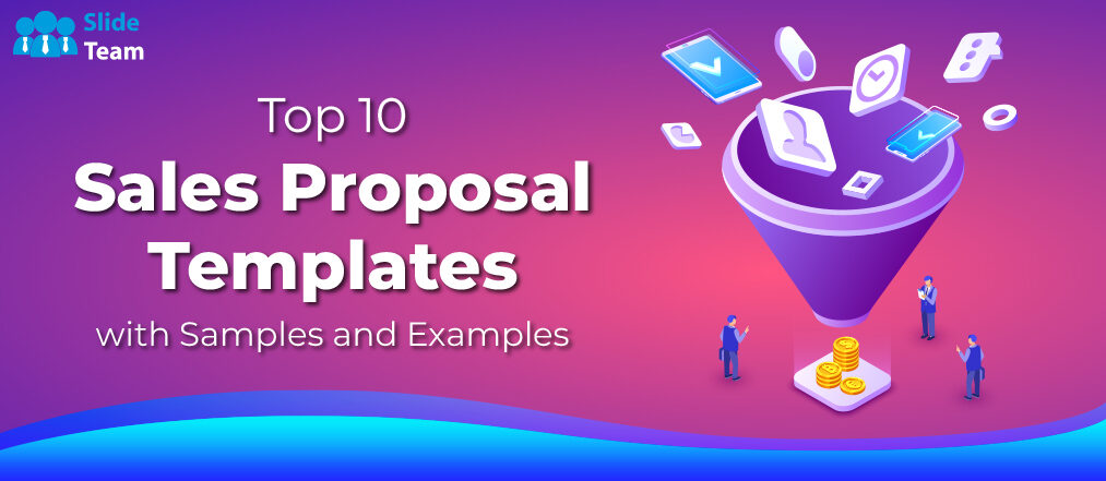 Top 10 Sales Proposal Templates with Samples and Examples