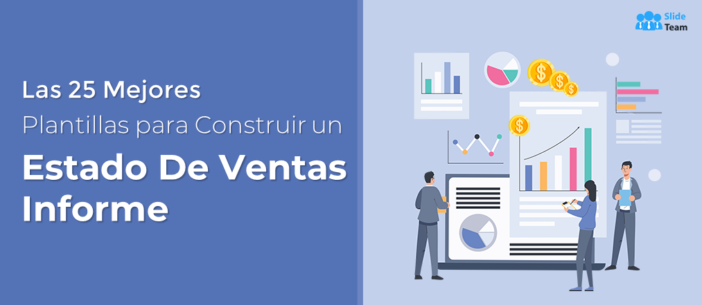 Las 25 mejores plantillas para crear un informe de estado de ventas