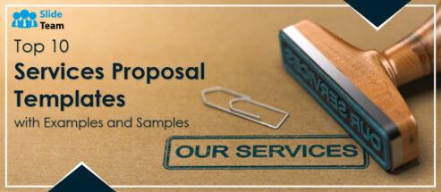 Top 10 Services Proposal Templates to Reach a Greater Audience