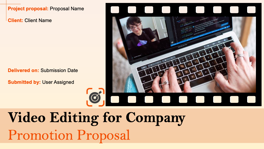 Video Editing for Company Promotion Proposal PPT Template

