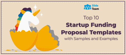 Top 10 Startup Funding Proposal Templates with Samples and Examples