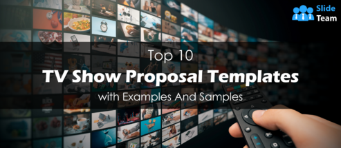 Top 10 TV Show Proposal Templates with Examples And Samples