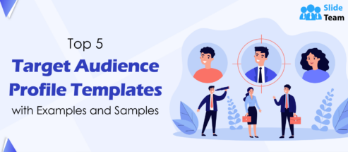 Top 5 Target Audience Profile Templates with Examples and Samples